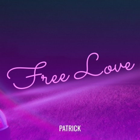 Free Love | Boomplay Music