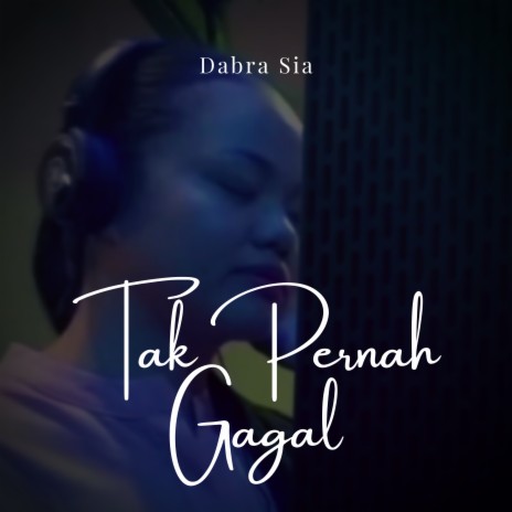 Tak Pernah Gagal | Boomplay Music