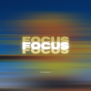 Focus