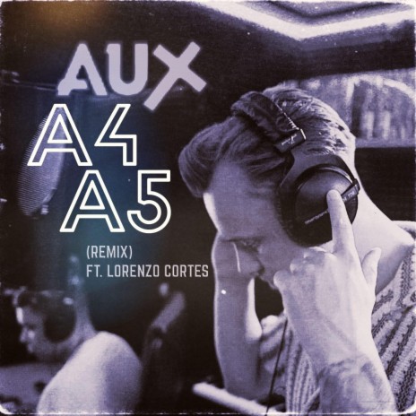 A4 A5 (Remix) ft. Lorenzo Cortes Music | Boomplay Music