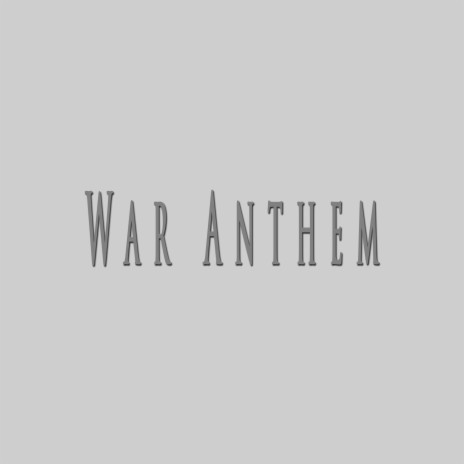 War Anthem ft. Fifty Vinc | Boomplay Music