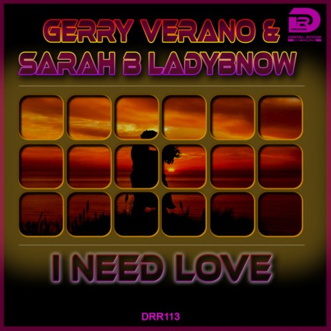 I need Love (Radio Edit) ft. Sarah B Ladybnow