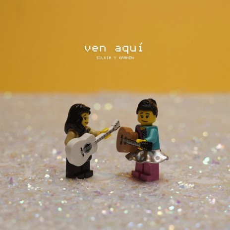 Ven aquí | Boomplay Music