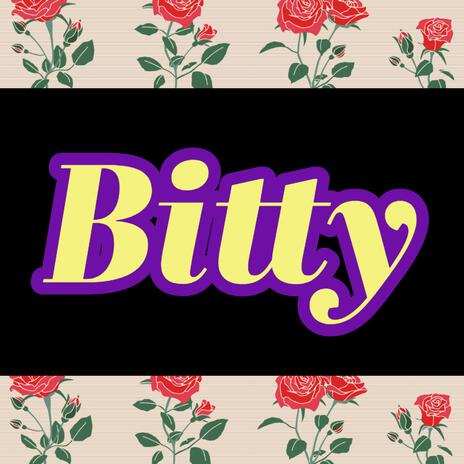 Bitty | Boomplay Music