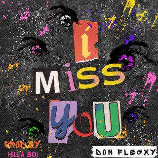 I Miss You lyrics | Boomplay Music