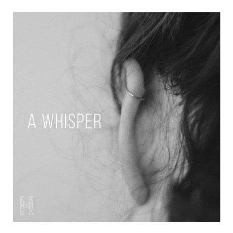 A Whisper | Boomplay Music