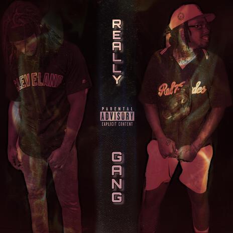 Really Gang ft. Ziggy Lovah | Boomplay Music