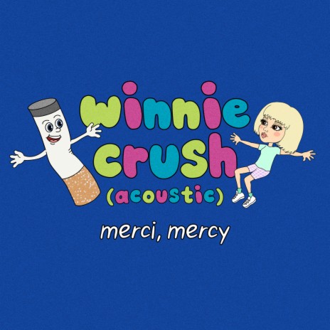 Winnie Crush (Acoustic) | Boomplay Music