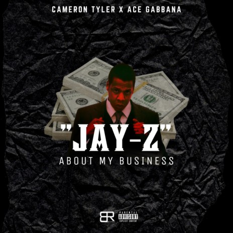 Jay-Z (About My Business) ft. Ace Gabbana | Boomplay Music