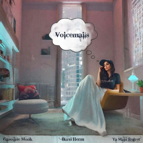 Voicemails ft. Gasoline Monk & YaMainRegret