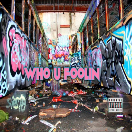 Who U Foolin | Boomplay Music