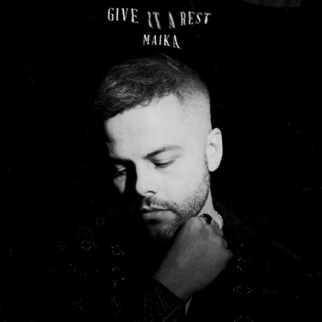 Give It A Rest | Boomplay Music