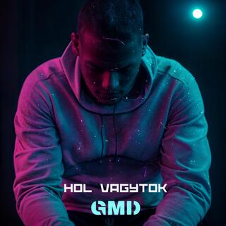 Hol Vagytok lyrics | Boomplay Music