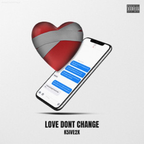 Love Don't Change ft. Shiloh Dynasty