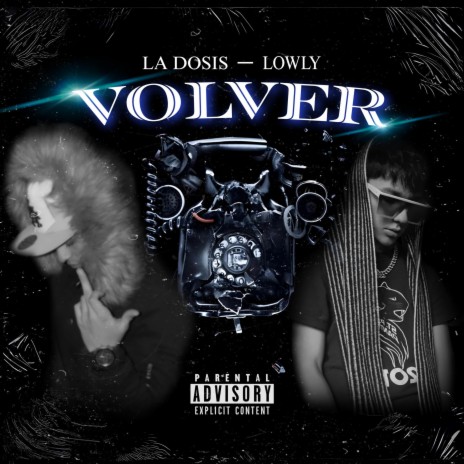 Volver ft. Lowly | Boomplay Music