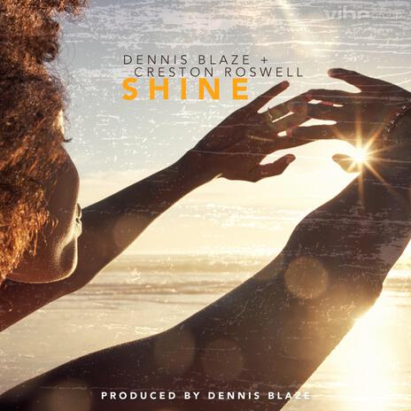 Shine ft. Creston Roswell | Boomplay Music