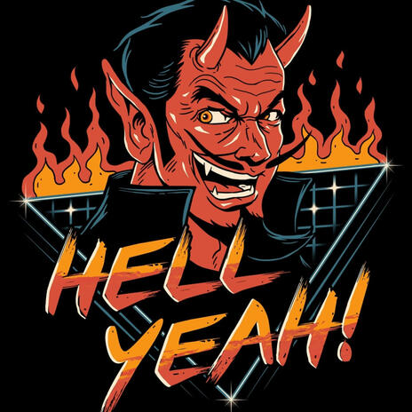 Hell Yeah! | Boomplay Music