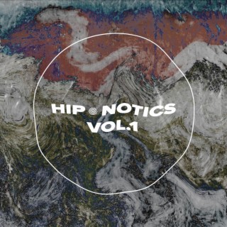 Hip • Notics Vol. 1