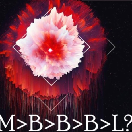 M>B>B>B>L+ | Boomplay Music