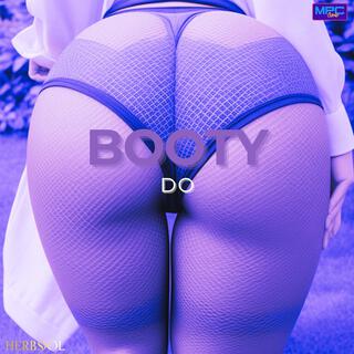 BOOTY DO