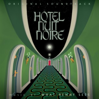 Hôtel Nuit Noire (Original Motion Picture Soundtrack)