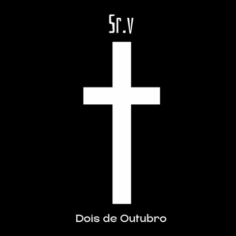 Dois de Outubro | Boomplay Music