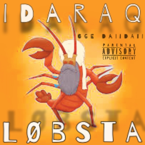 IDARAQ LØBSTA | Boomplay Music