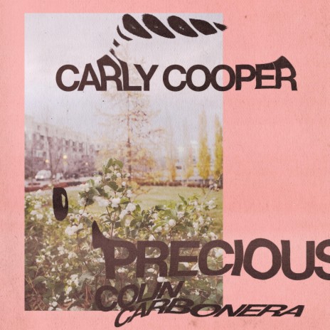 Precious ft. Colin Carbonera | Boomplay Music