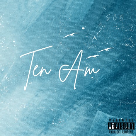 Ten Am | Boomplay Music