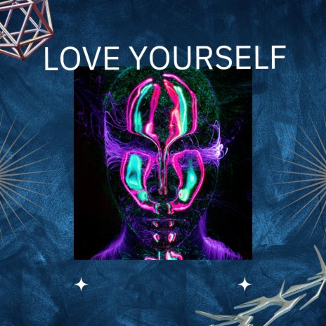 Love Yourself (Showcase) | Boomplay Music