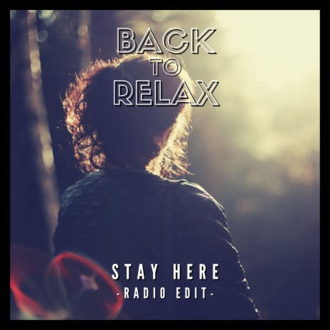 Stay Here (Radio Edit)