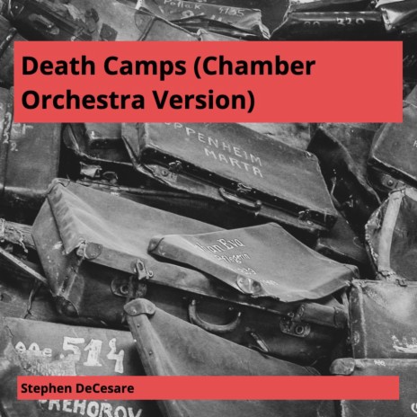 Death Camps (Chamber Orchestra Version) | Boomplay Music