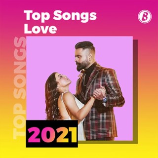 Top Love Songs 2021
