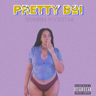 Pretty Boi lyrics | Boomplay Music