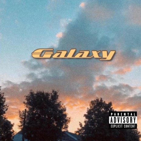 Galaxy | Boomplay Music