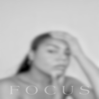 Focus