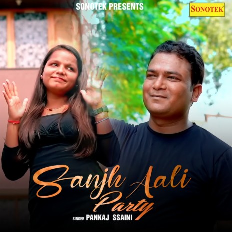 Sanjh Aali Party | Boomplay Music