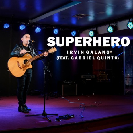 Superhero ft. Gabriel Quinto | Boomplay Music