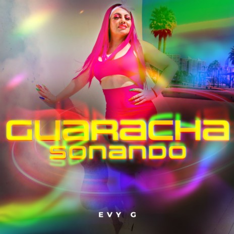 Guaracha Sonando | Boomplay Music