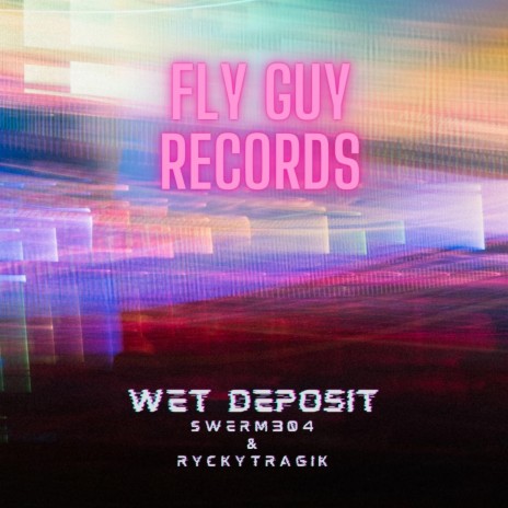 Wet Deposit | Boomplay Music
