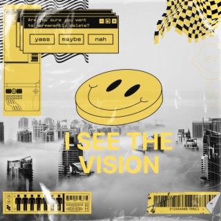 I See The Vision lyrics | Boomplay Music