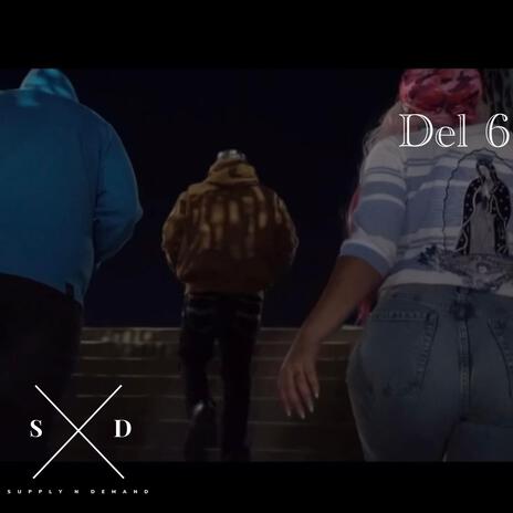 Del 6 ft. ALO, JXM, Yohoncho & Young Lord | Boomplay Music