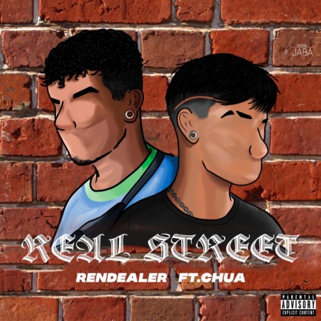 REAL STREET ft. Rendealer & Chua | Boomplay Music