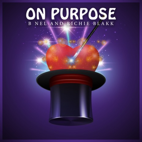 On Purpose ft. Richie Blakk | Boomplay Music