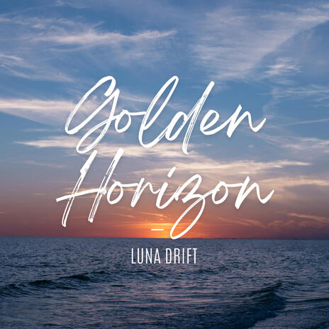 Golden Horizon | Boomplay Music