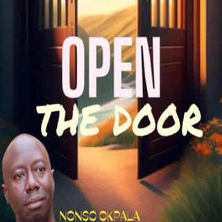 Open the door