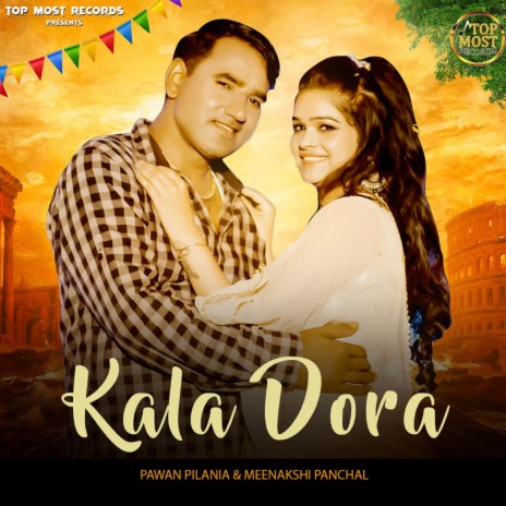 Kala Dora ft. Miss Payal & Meenakshi Panchal | Boomplay Music