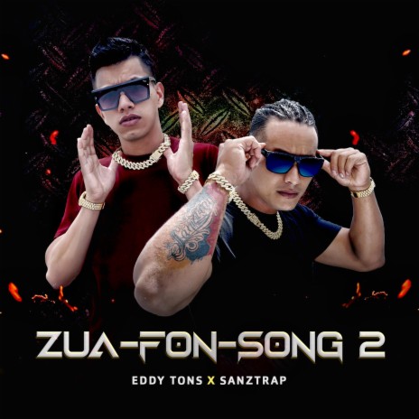 ZUA-FON-SONG 2 (Eddy Tons Remix) ft. Eddy Tons