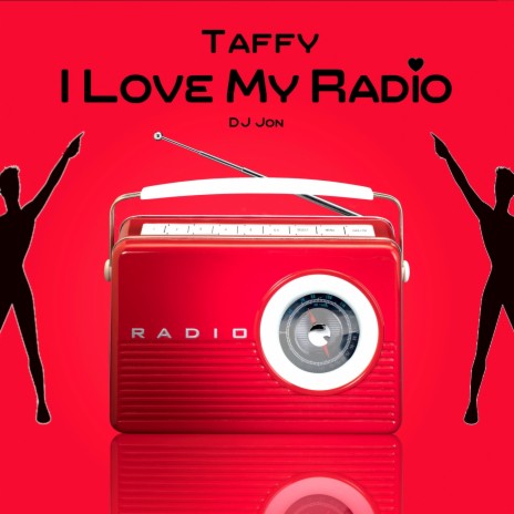 I Love My Radio (Instrumental) ft. Taffy