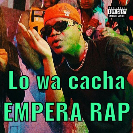 Lo Wa Cacha | Boomplay Music